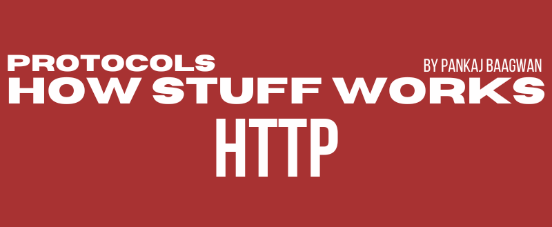 How stuff work Hypertext Transfer Protocol (HTTP)